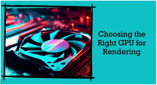 GPU for rendering